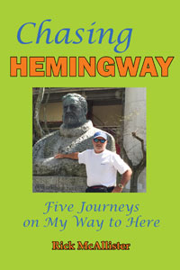 Chasing Hemingway
